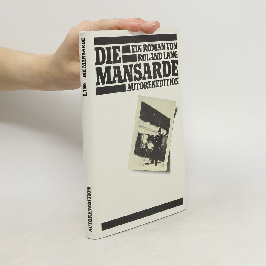 Roland Lang Die Mansarde
