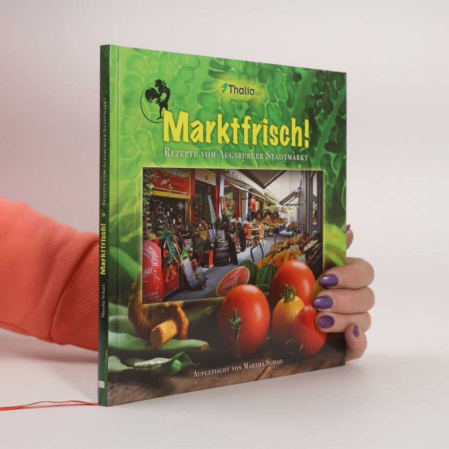 Martha Schad Marktfrisch!