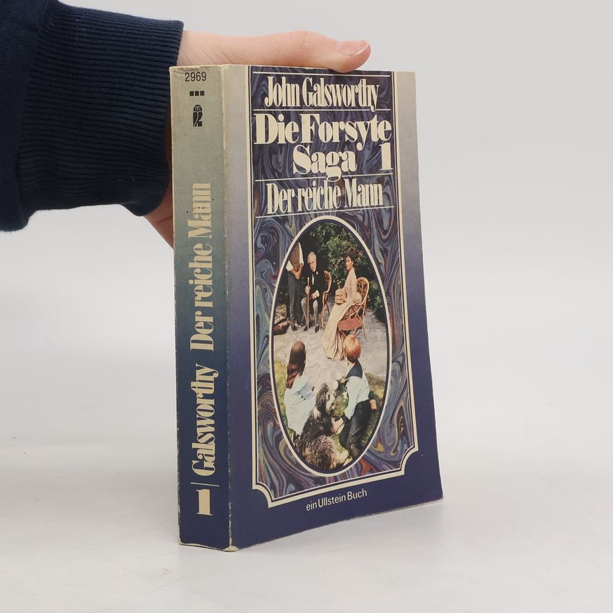 John Galsworthy Die Forsyte Saga 1