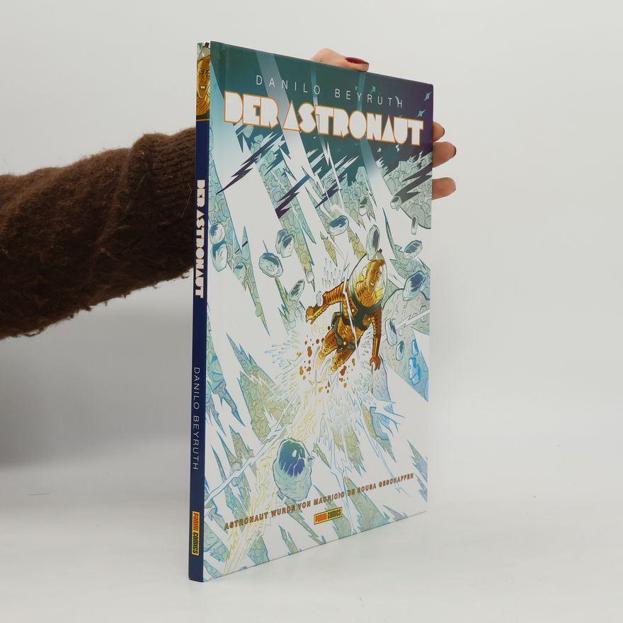 Danilo Beyruth Der Astronaut