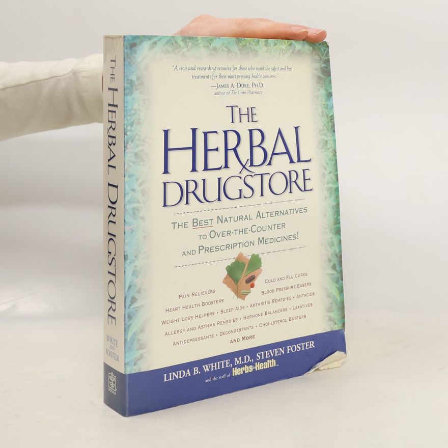 Linda B. White The Herbal Drugstore