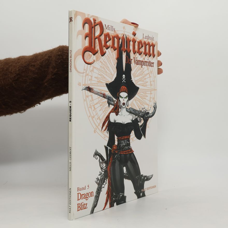 Olivier Ledroit Requiem. Der Vampirritter 5. Dragon Blitz