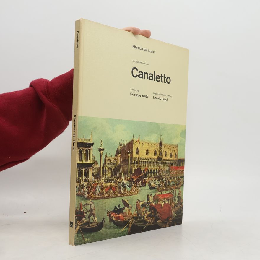 Giuseppe Berto L´opera completa del Canaletto