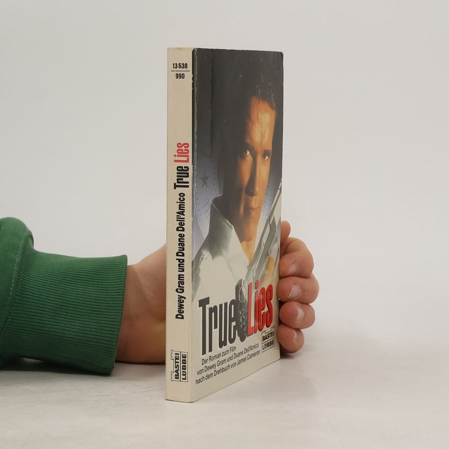Dewey Gram True Lies