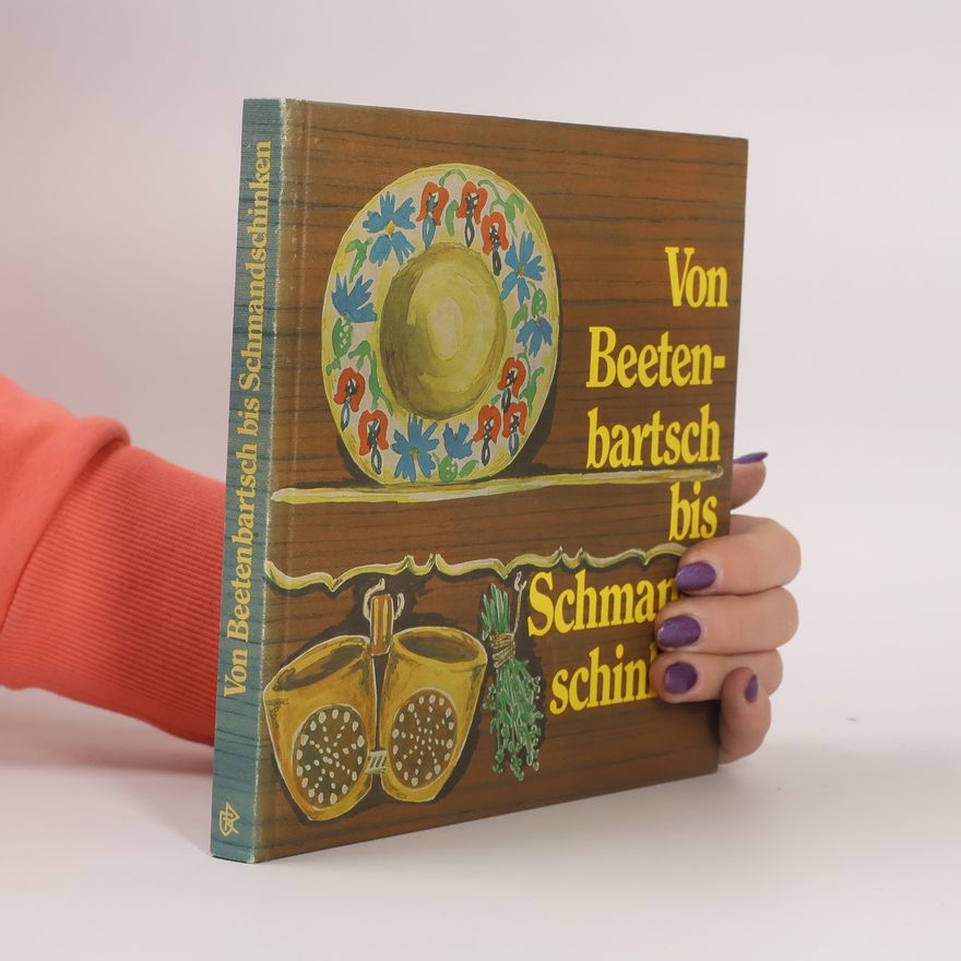 Margarete Haslinger Von Beetenbartsch bis Schmandschinken