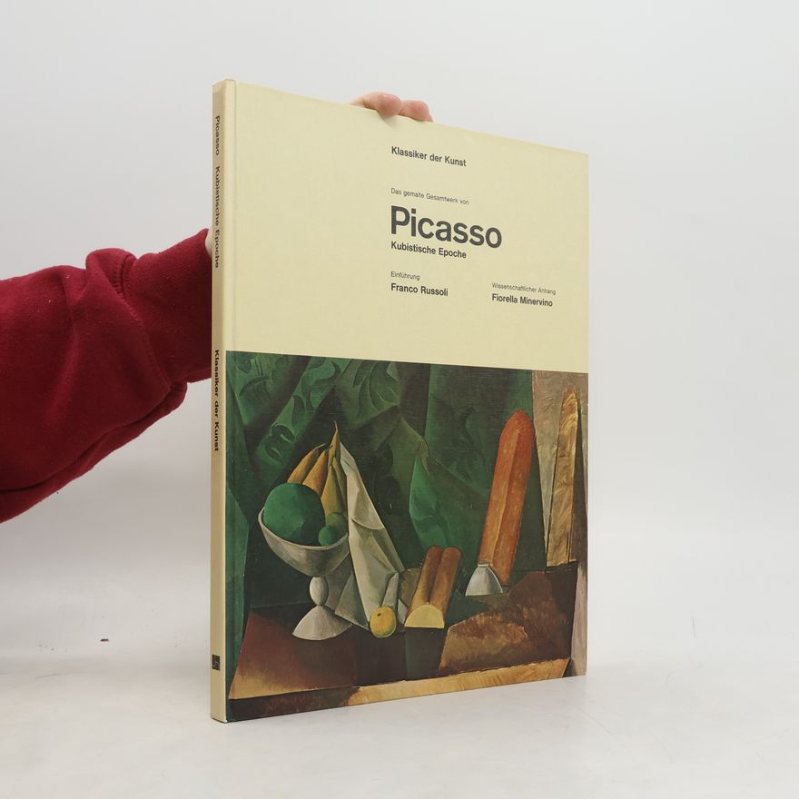 Franco Russoli Klassiker der Kunst. Das gemalte Gesamtwerk von Picasso
