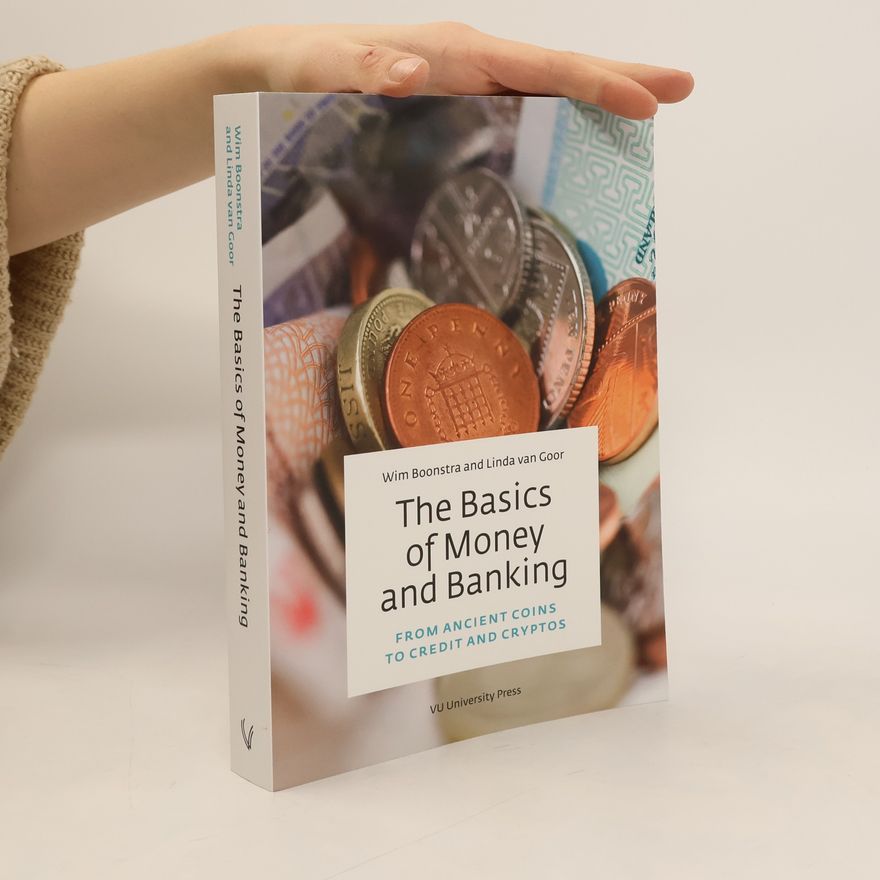 Linda van Goor The Basics of Money and Banking