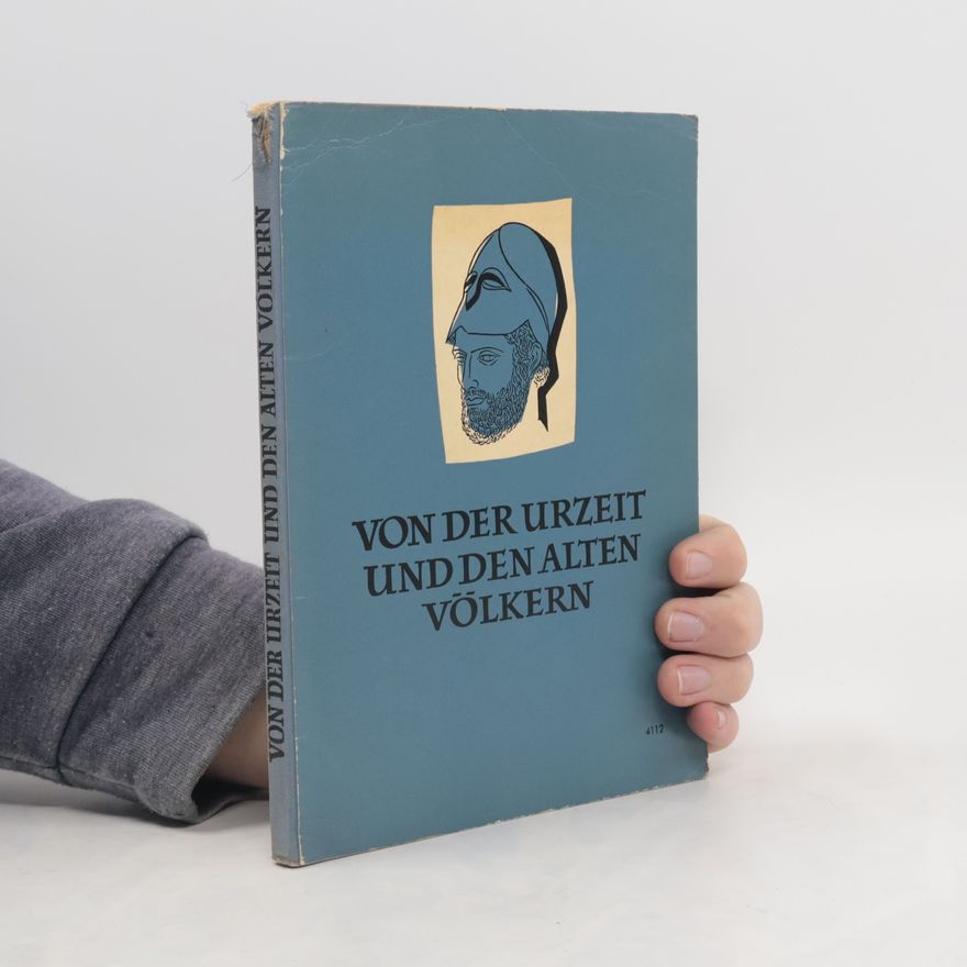 Auteurscollectief Von der Urzeit und den alten Völkern