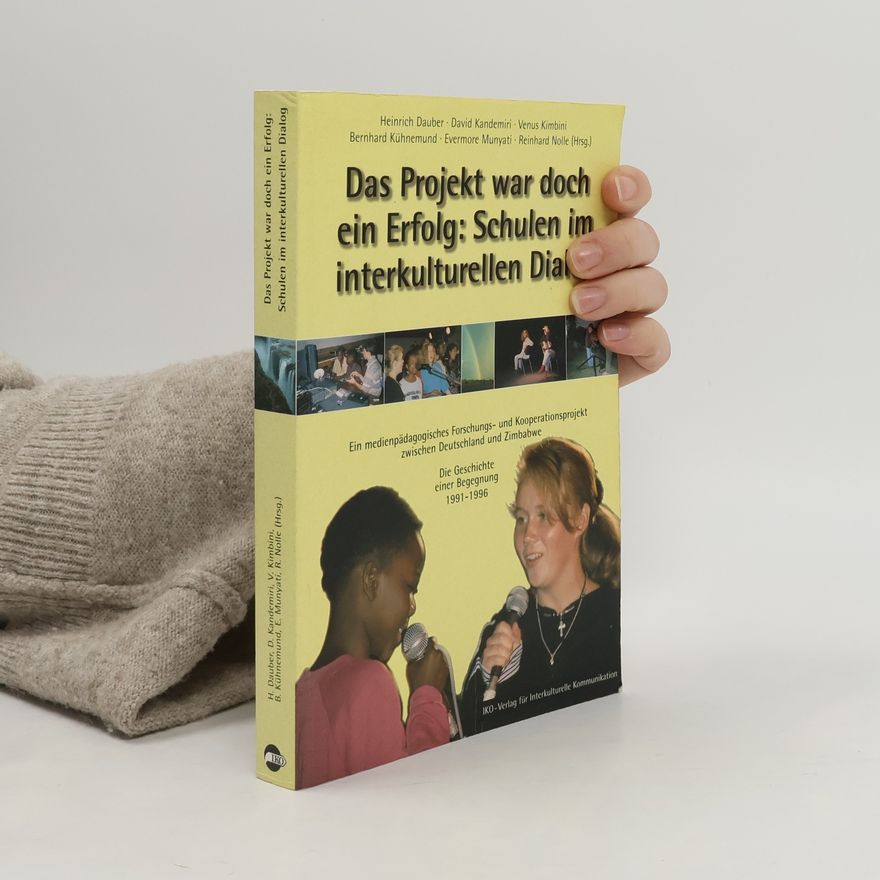 Evermore Munyati Das Projekt war doch ein Erfolg: Schulen im interkulturellen Dialaog