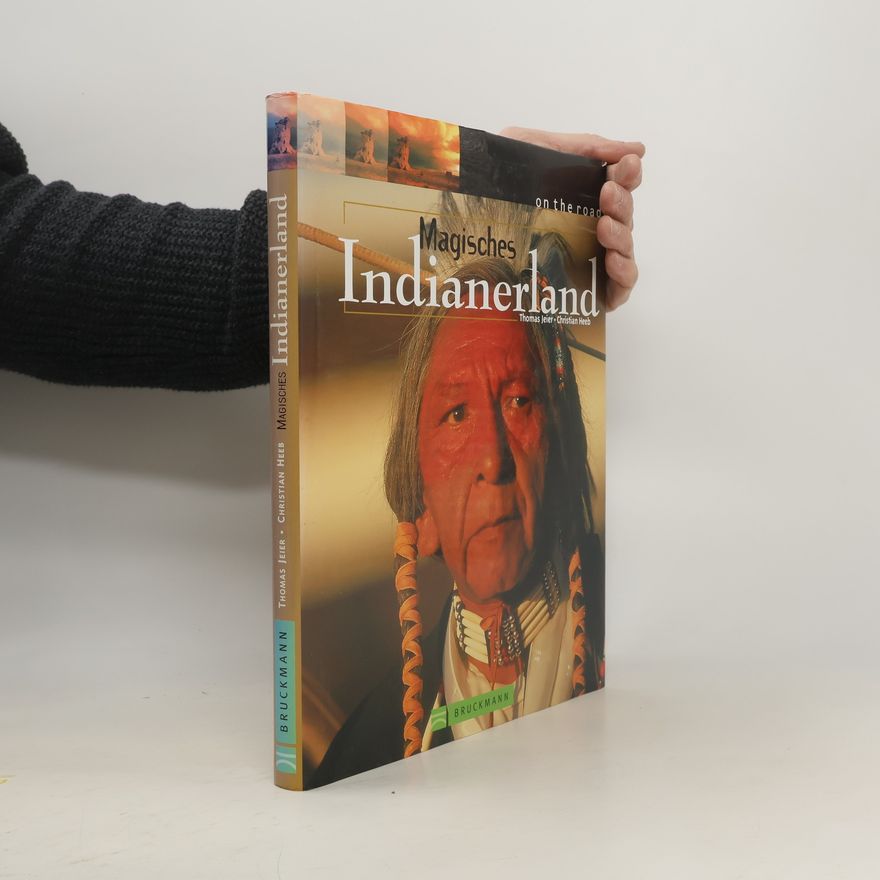 Christian Heeb Magisches Indianerland