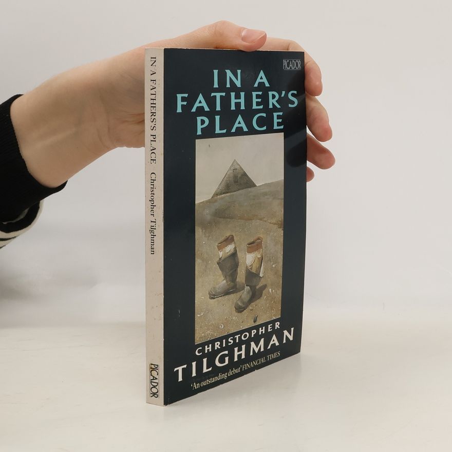 Christopher Tilghman In a Father's Place