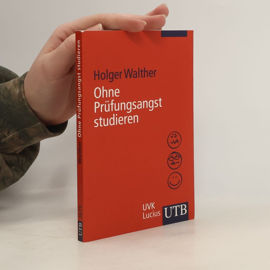 Holger Walther Ohne Prüfungsangst studieren
