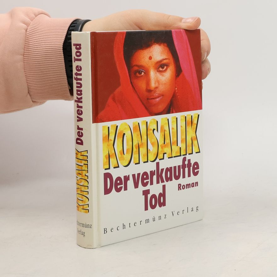 Heinz Günther Konsalik Der verkaufte Tod