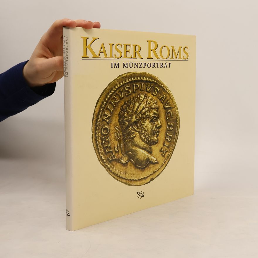 Collectif d'auteurs Kaiser Roms im Münzporträt