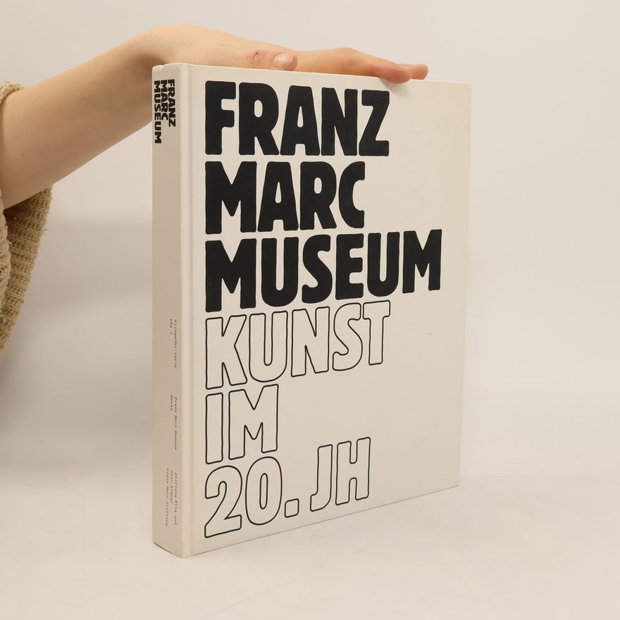 K. Lengsfeld-Lenz Franz Marc Museum