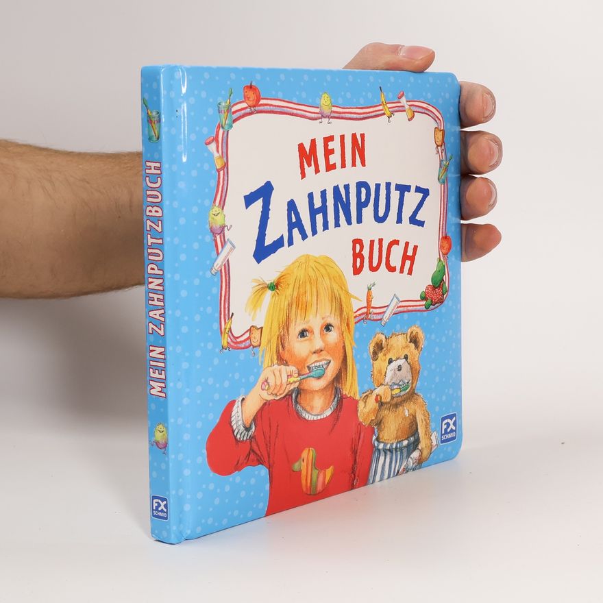 Sabine Scholbeck Mein Zahnputzbuch