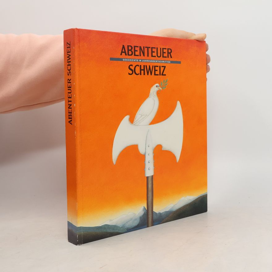 Hans Peter Treichler Abenteuer Schweiz
