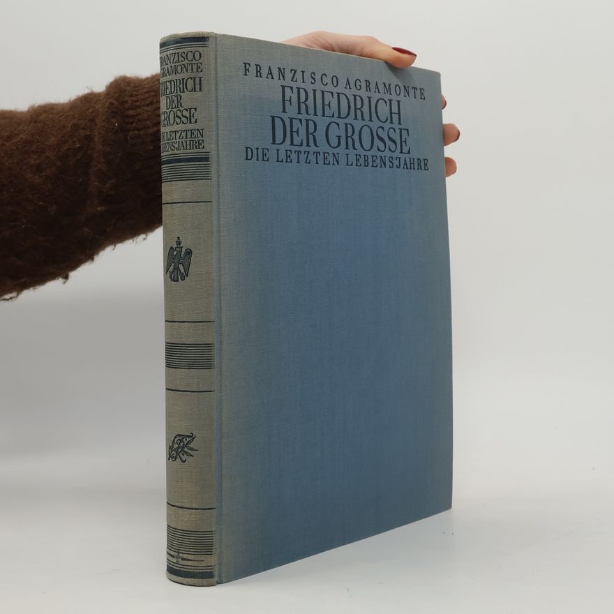Franzisco Agramonte Friedrich der Grosse