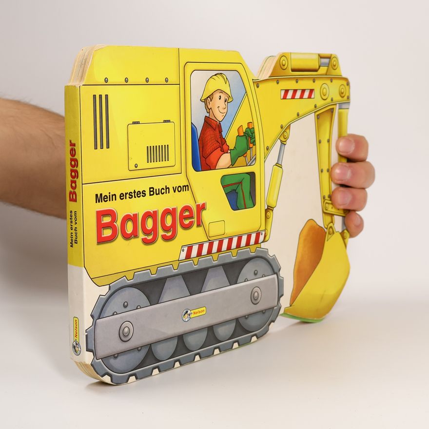 Carola von Kessel Mein erstes Buch vom Bagger