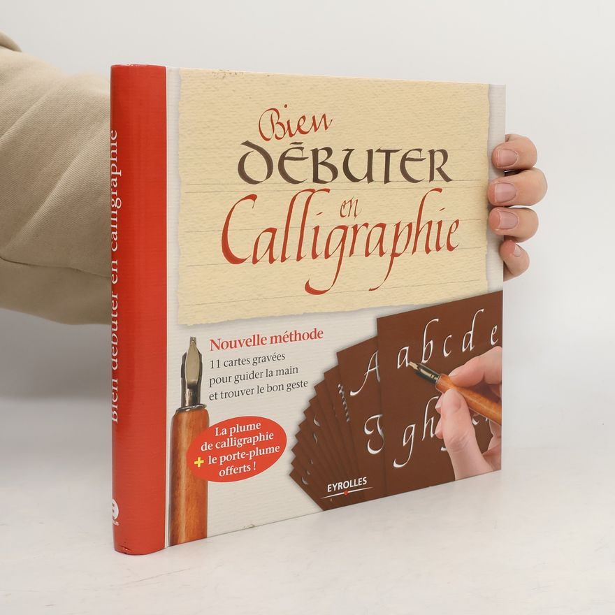 Charles Buxin Bien débuter en calligraphie