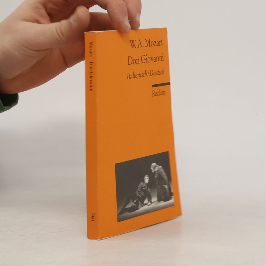Wolfgang Amadeus Mozart Don Giovanni. Textbuch Italienisch-Deutsch