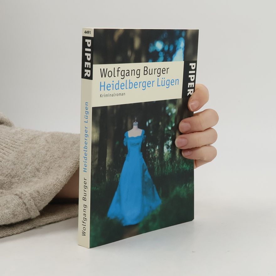 Wolfgang Burger Heidelberger Lügen