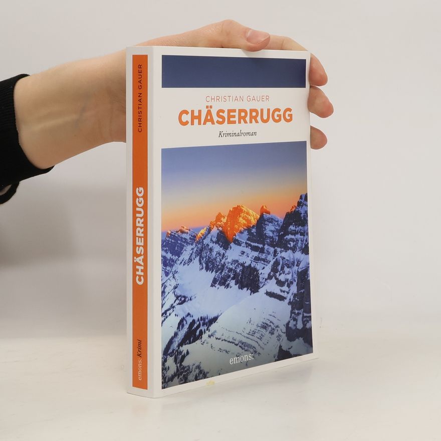 Christian Gauer Chäserrugg