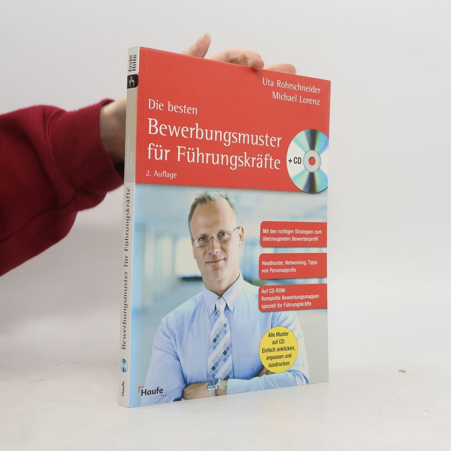 Uta Rohrschneider Die besten Bewerbungsmuster für Führungskräfte