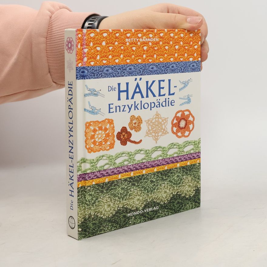 Hannelore Ganslandt Die Häkel-Enzyklopädie