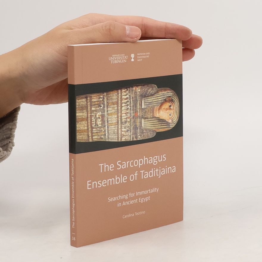 Carolina Teotino Kleine Monographien des MUT - 16: The Sarcophagus Ensemble of Taditjaina