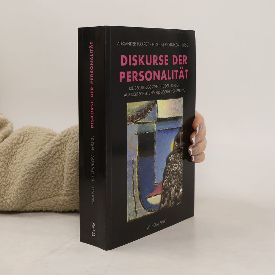 Nikolaj Plotnikov Diskurse der Personalität