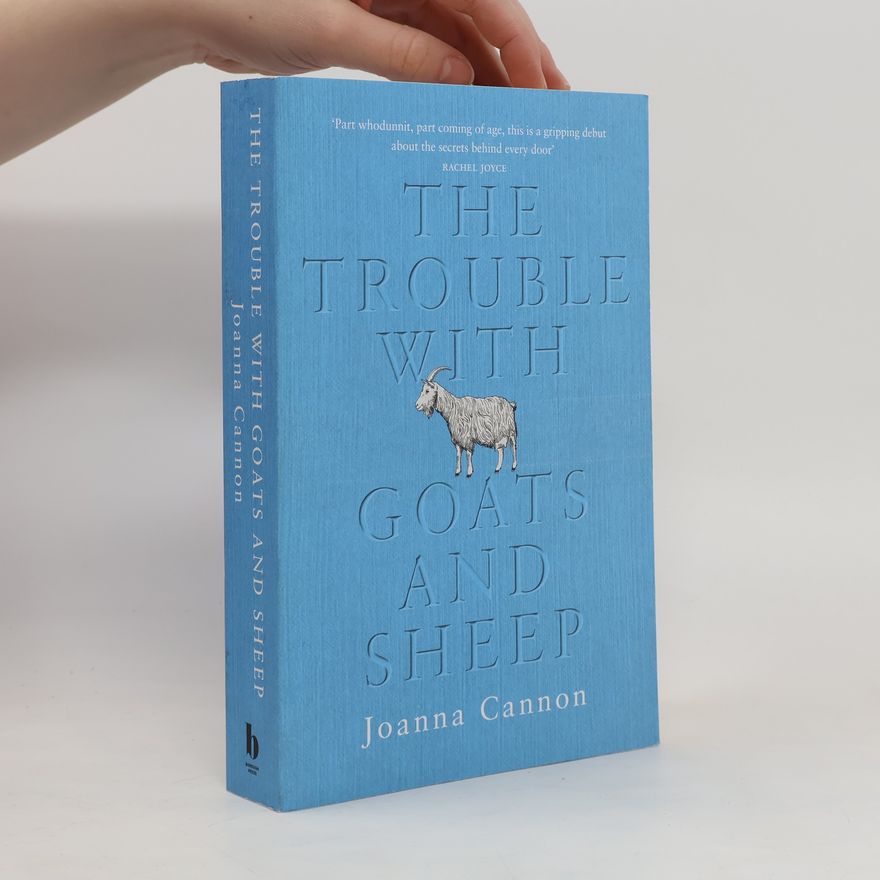 Joanna Cannon The Trouble with Goats and Sheep