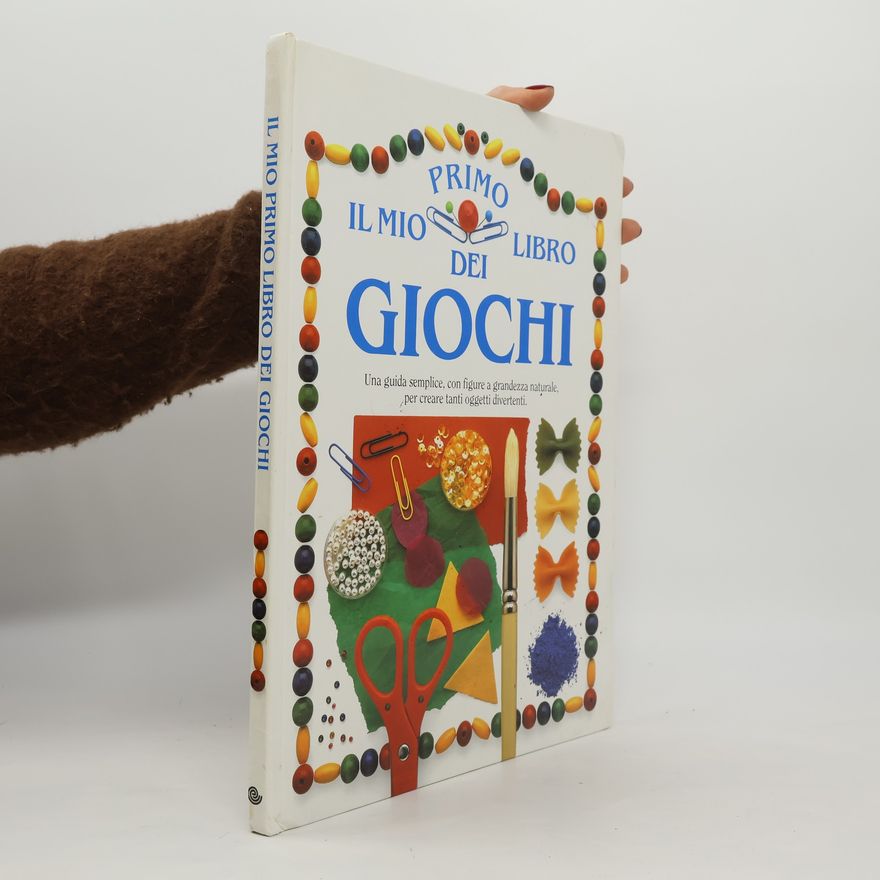 Collectif d'auteurs Il mio primo libro dei giochi