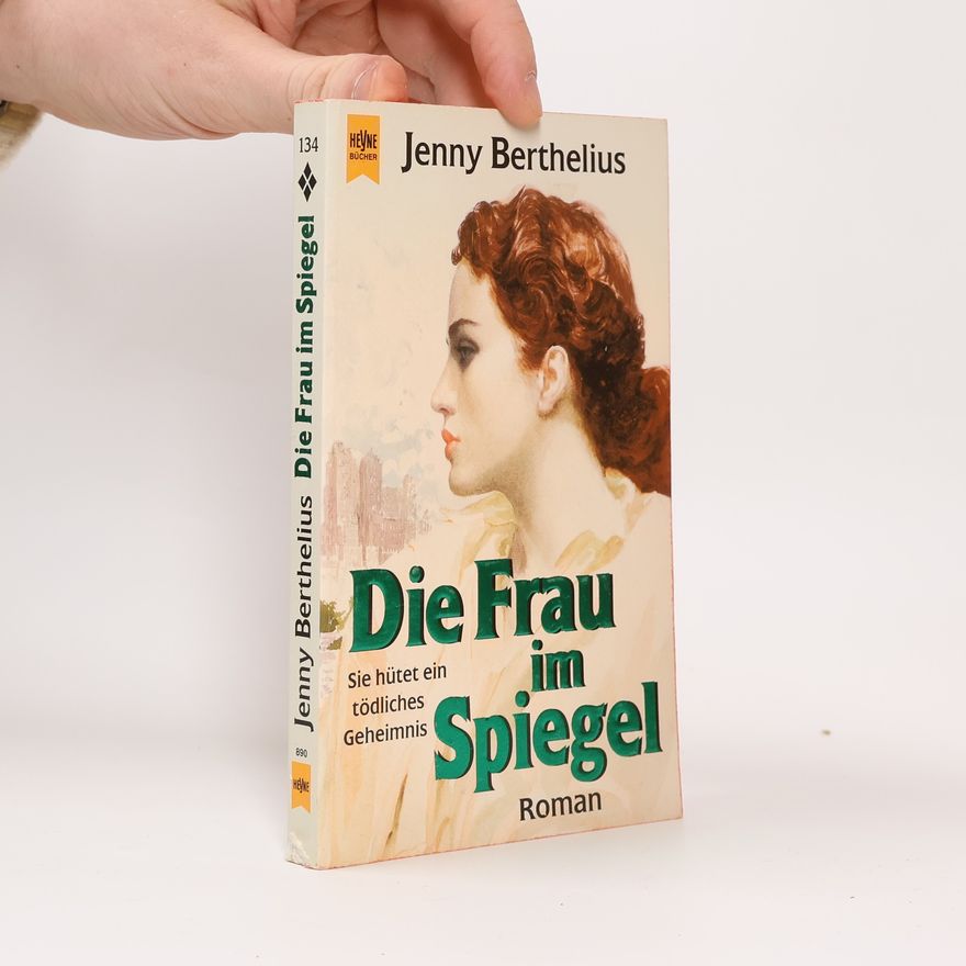 Jenny Berthelius Die Frau im Spiegel