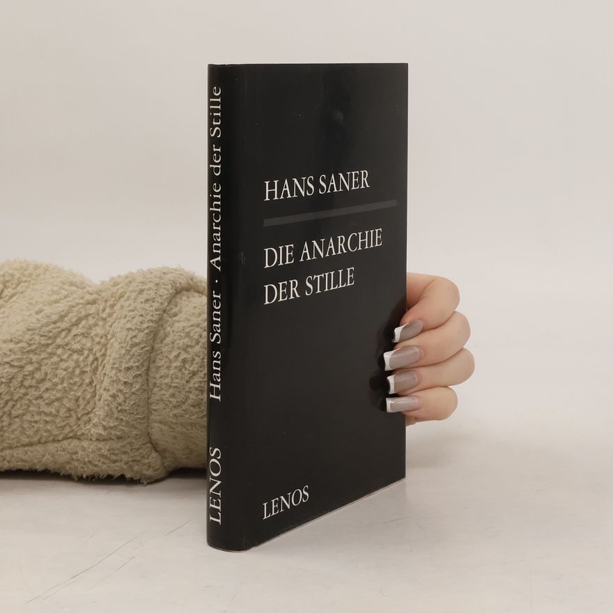 Hans Saner Die Anarchie der Stille