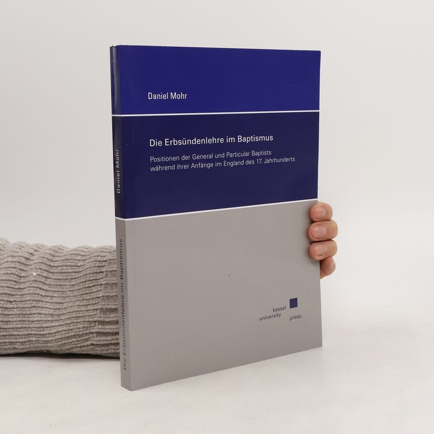 Daniel Mohr Die Erbsündenlehre im Baptismus