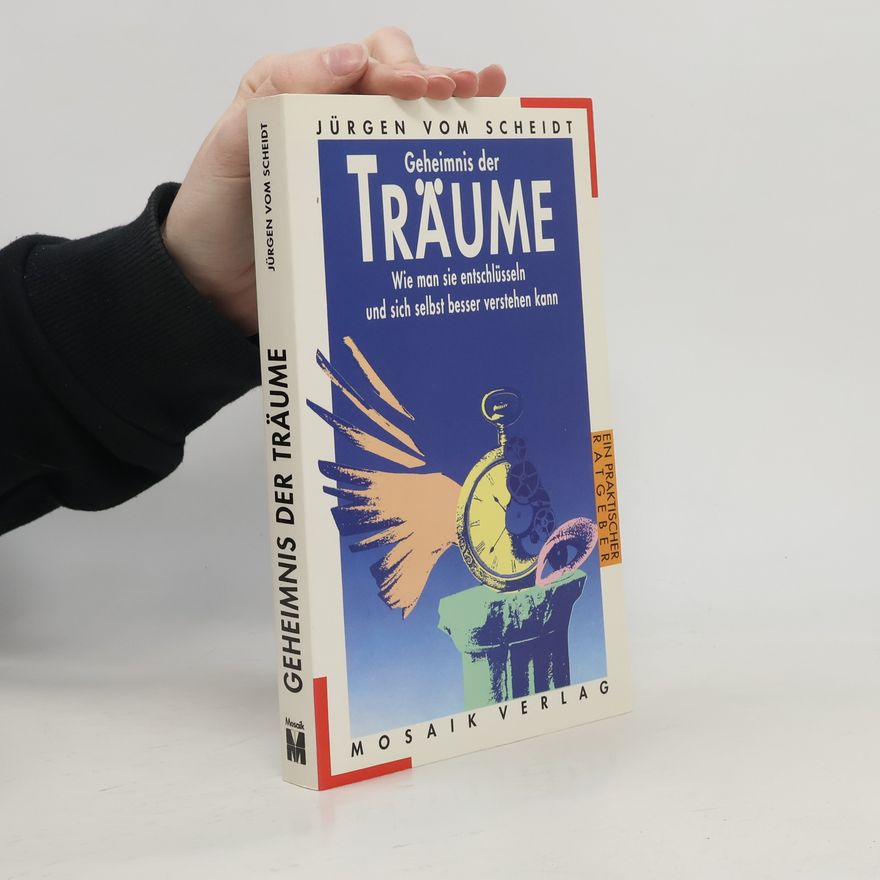 Jürgen vom Scheidt Geheimnis der Träume