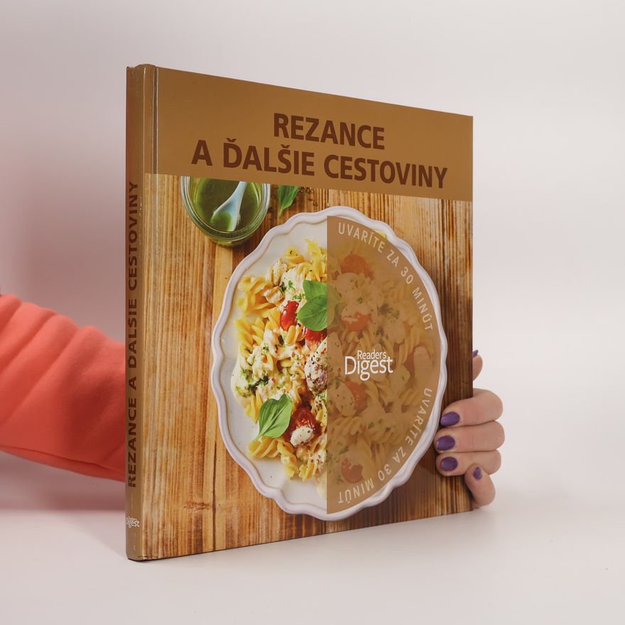 Kolektiv autorů Rezance a ďalšie cestoviny