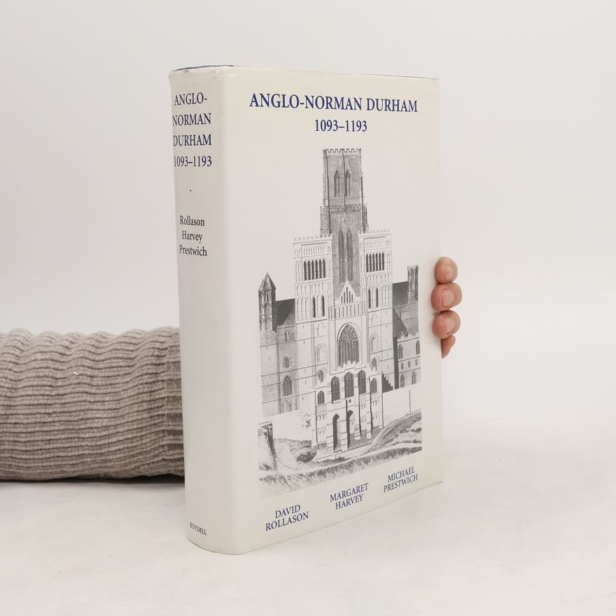 David W. Rollason Anglo-Norman Durham
