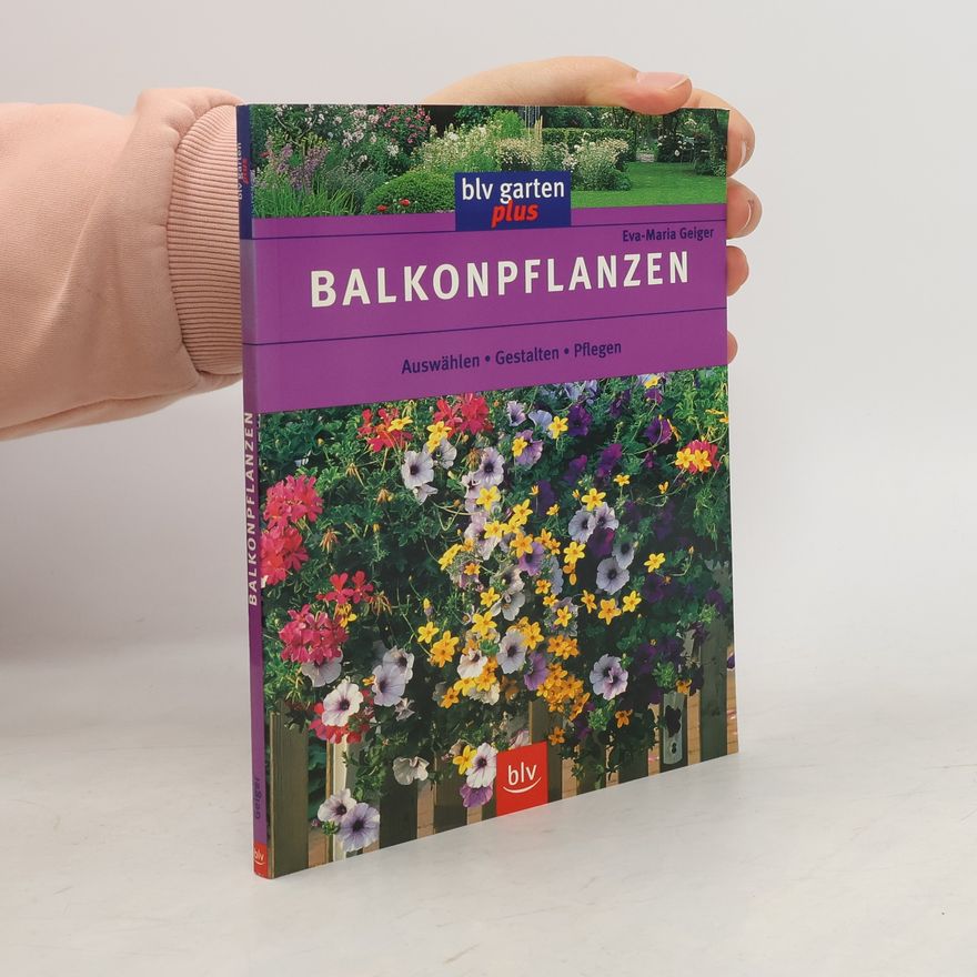 Eva Maria Geiger Balkonpflanzen