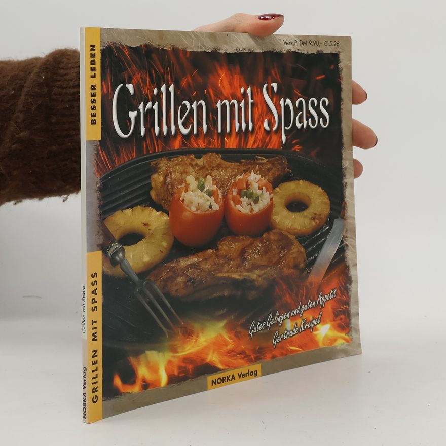 Gertrude Kreipel Kochen mit Beeren, Früchten, Kräutern und Pflanzen