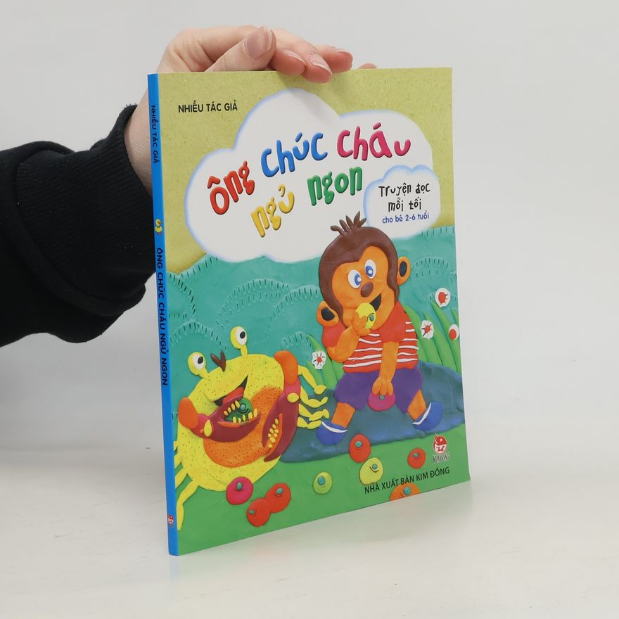 Kolektiv autorů Ông chúc cháu ngủ ngon