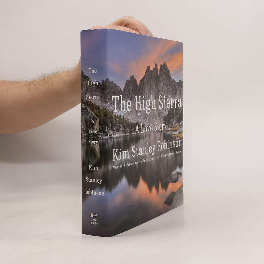 Kim Stanley Robinson The High Sierra