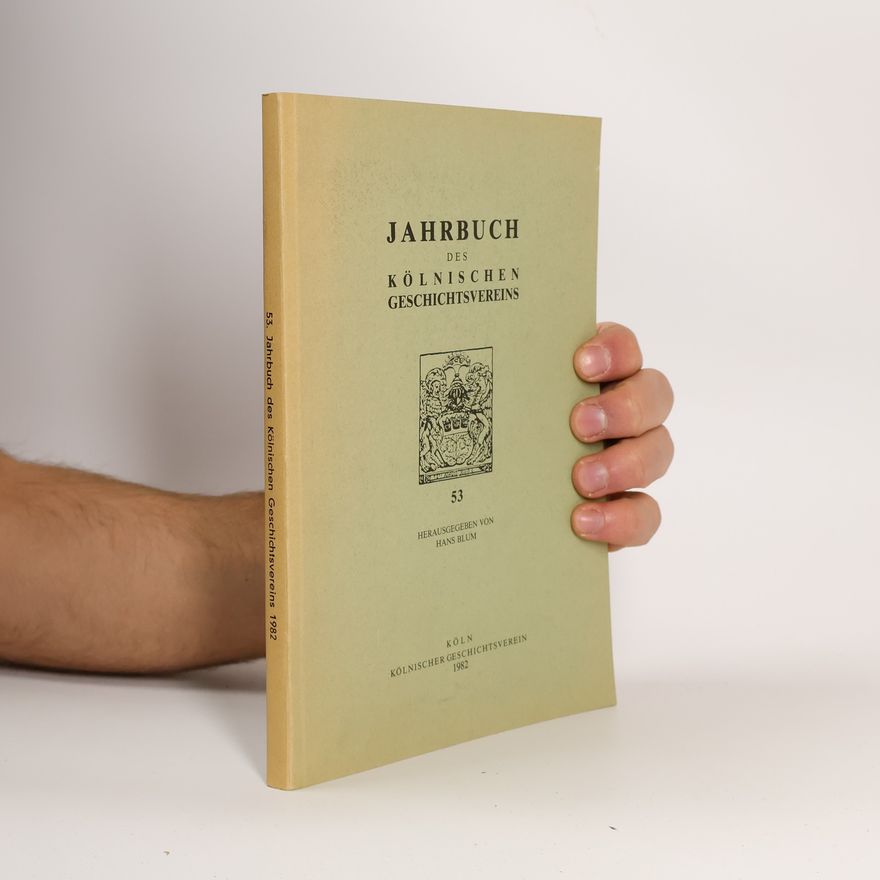 Hans Blum 53. Jahrbuch des Kölnischen Geschichtsvereins