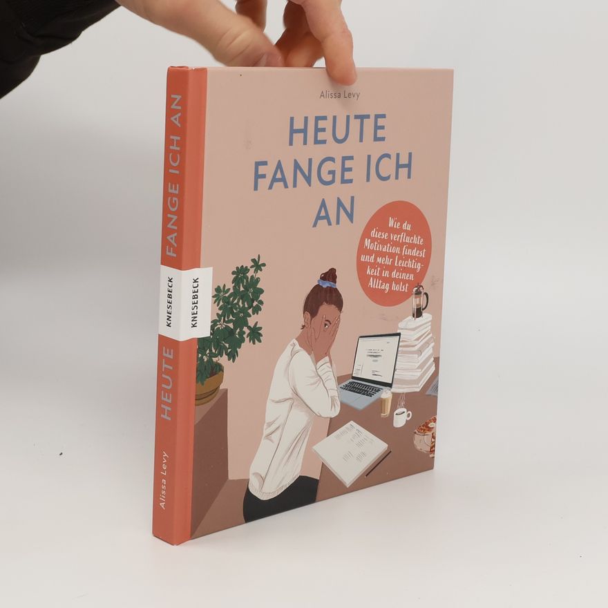 Alissa Levy Heute fange ich an
