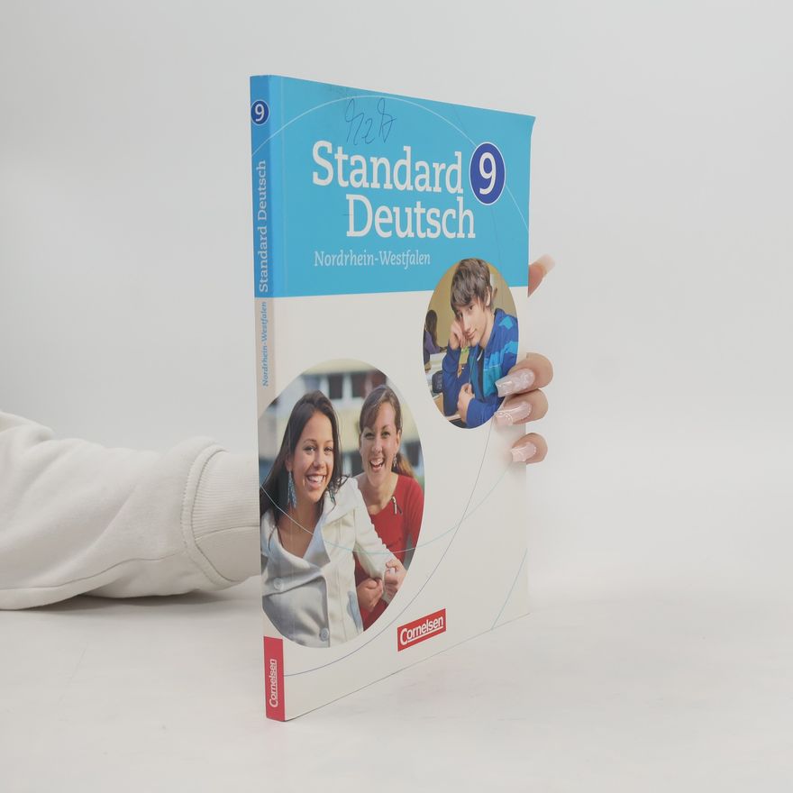 Tanja Kreischer Standard Deutsch 9. Schuljahr. Schülerbuch für Nordrhein-Westfalen