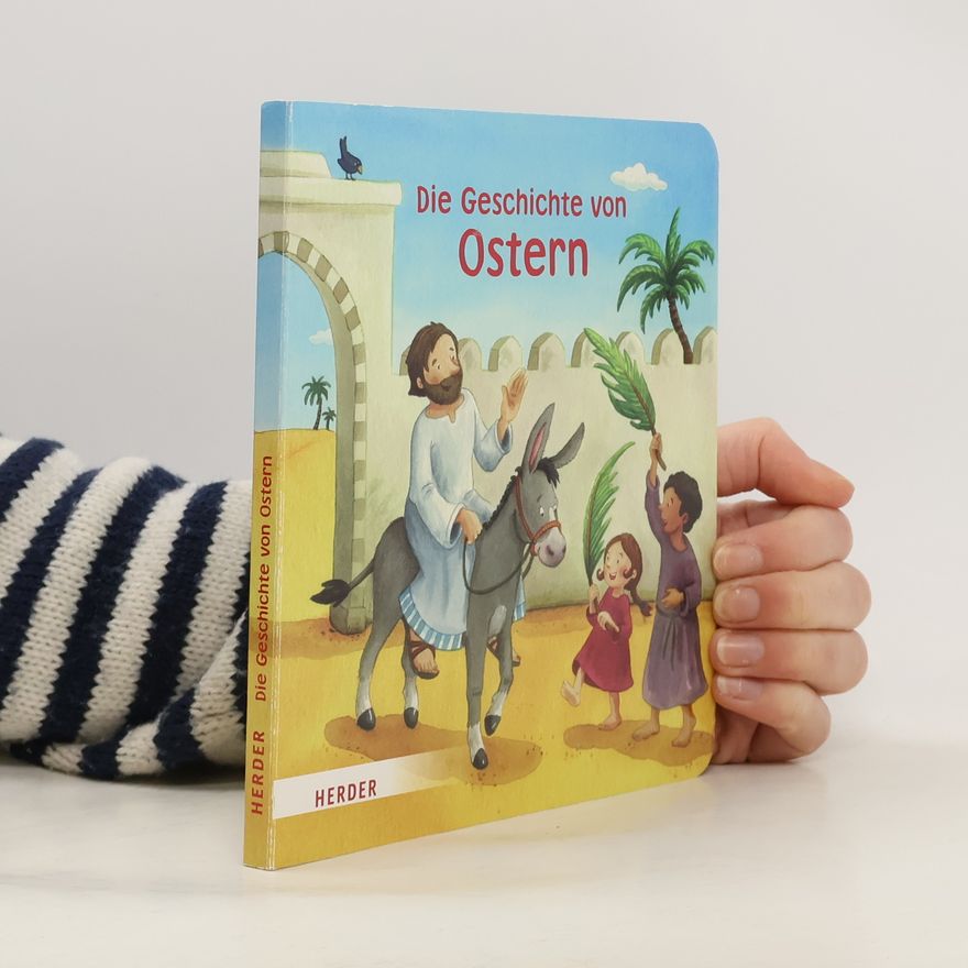 Carolin Görtler Die Geschichte von Ostern