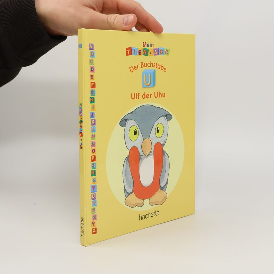 Autorenkollektiv Mein Tier - ABC. Ulf der Uhu