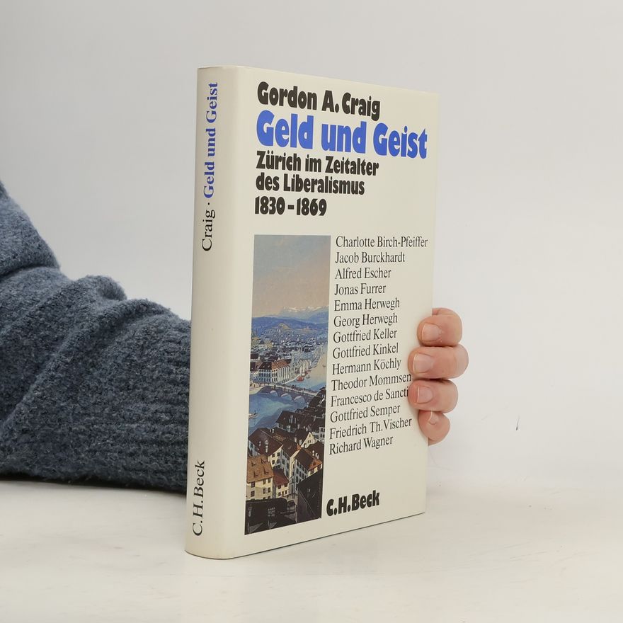 Gordon A. Craig Geld und Geist