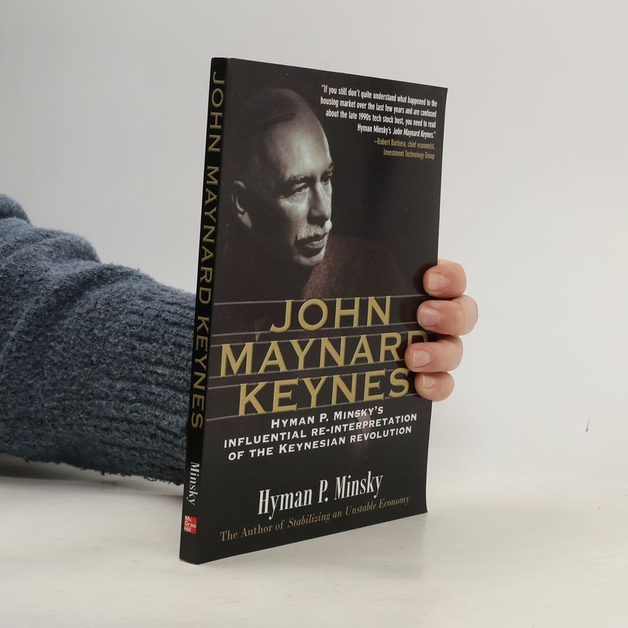 Hyman P. Minsky John Maynard Keynes